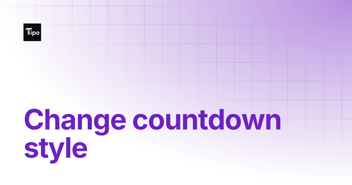 Change countdown style | Tipo Product Auction | Tipo Docs