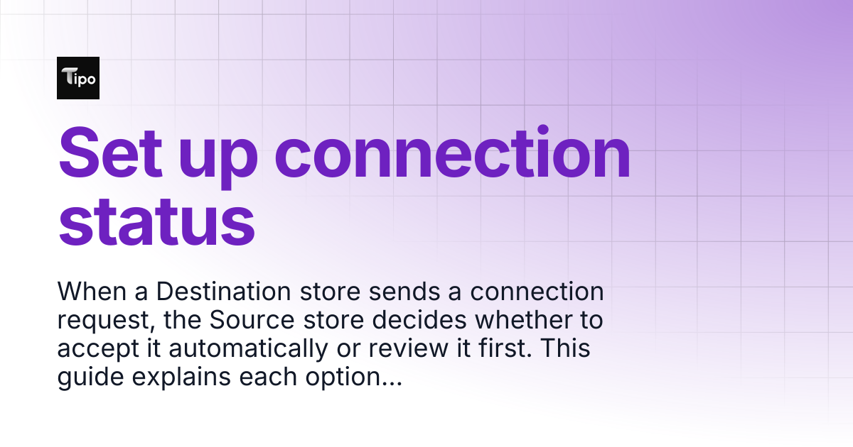 Set up connection status | Tipo Docs
